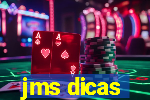 jms dicas